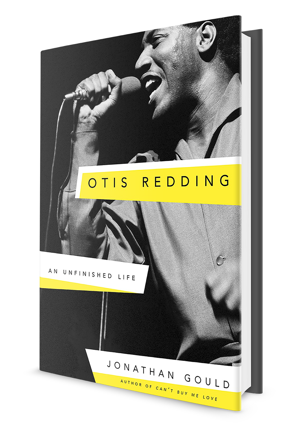 Otis Redding An Unfinished Life by Jonathan Gould is now available